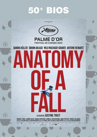 50+ bios: Anatomy of a Fall