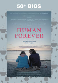 50+ bios: Human Forever