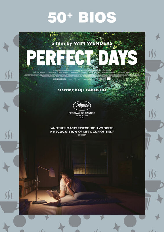 50+ bios: Perfect Days