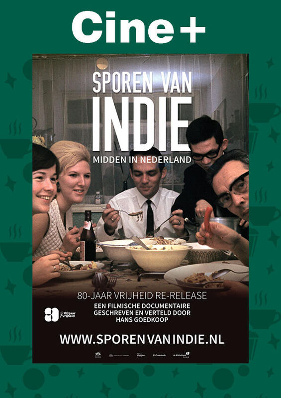 Cine+: 80 jaar vrijheid: sporen van Indië (re-release)