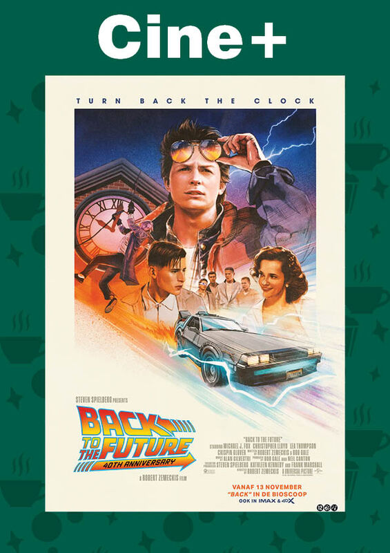 Cine+: Back to the Future (40th Anniversary re-issue)