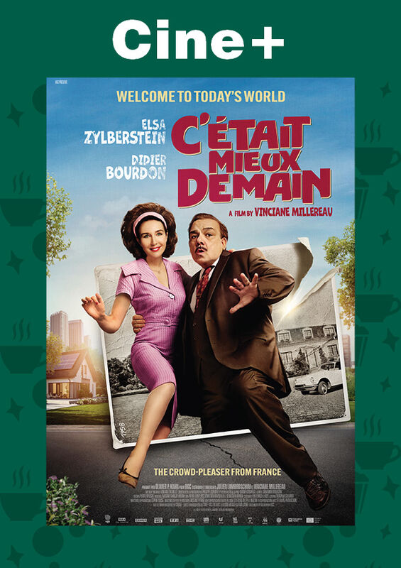 Cine+: C'était mieux demain