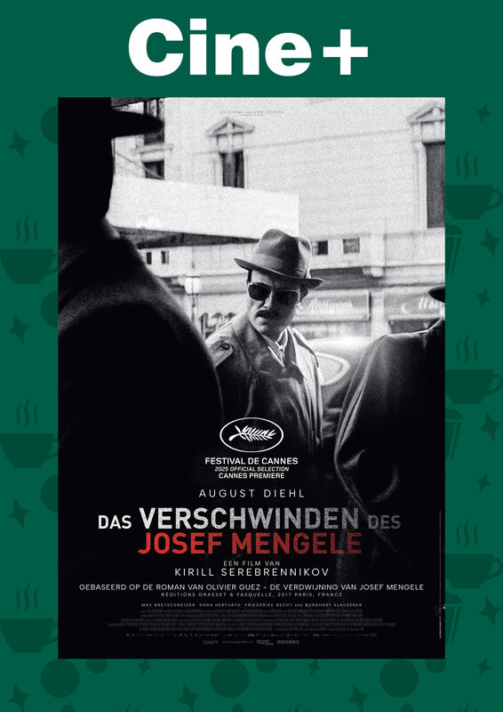 Cine+: Das Verschwinden des Josef Mengele