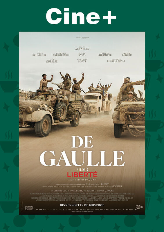 Cine+: De Gaulle: Liberté