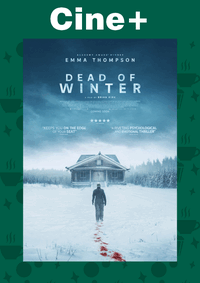Cine+: Dead of Winter