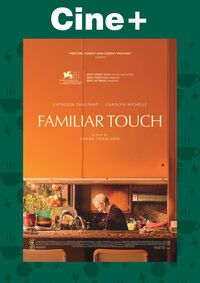 Cine+: Familiar Touch