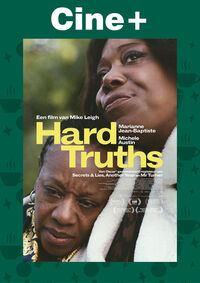 Cine+: Hard Truths