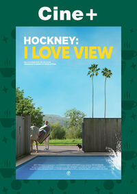 Cine+: Hockney, I love View