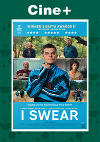 Cine+: I Swear