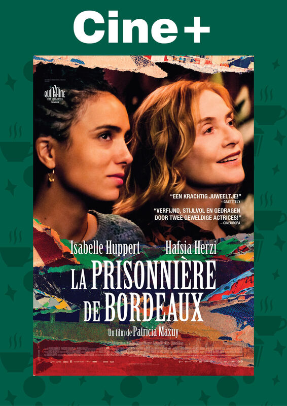 Cine+: La Prisonnière de Bordeaux