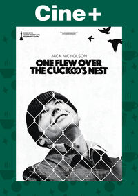 Cine+: One Flew Over The Cuckoo's Nest (50th Anniversary)