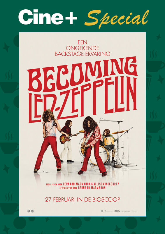 Cine+ special: Becoming Led Zeppelin