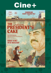 Cine+: The President's Cake