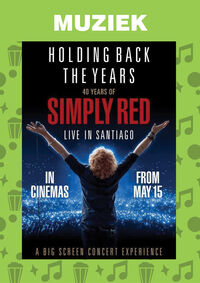 Holding Back The Years, 40 Years of Simply Red