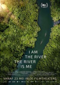 I am the River, The River is Me