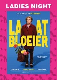 Ladies Night: Laatbloeier