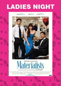 Ladies Night: Materialists