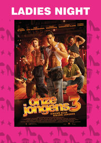 Ladies Night: Onze Jongens 3