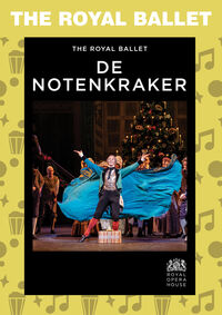 The Royal Ballet: De Notenkraker