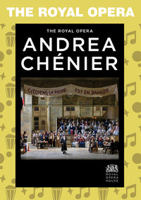 The Royal Opera: Andrea Chenier