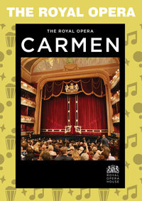 The Royal Opera: Carmen